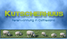 Ferienwohnung Kutscherhuus in Ostfriesland Ferienwohnung Kutscherhuus in Ostfriesland